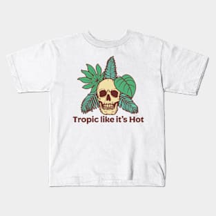 Tropic like it's hot Kids T-Shirt